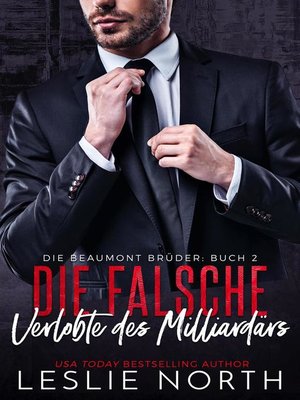 cover image of Die falsche Verlobte des Milliardärs